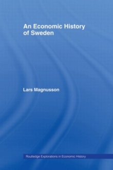 An Economic History of Sweden, Paperback / softback Book An Economic History of Sweden, Paperback / softback Book
