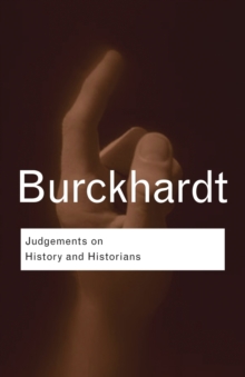 Judgements on History and Historians, Paperback / softback Book Judgements on History and Historians, Paperback / softback Book