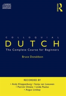 Colloquial Dutch : A Complete Language Course, CD-Audio Book Colloquial Dutch : A Complete Language Course, CD-Audio Book