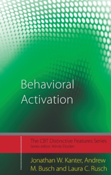 Behavioral Activation : Distinctive Features