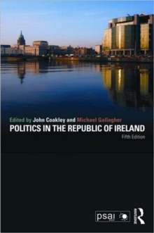 Politics in the Republic of Ireland, Paperback Book Politics in the Republic of Ireland, Paperback Book