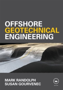 Offshore Geotechnical Engineering, Hardback Book Offshore Geotechnical Engineering, Hardback Book