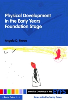 Physical Development in the Early Years Foundation Stage