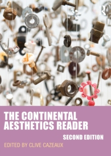 The Continental Aesthetics Reader, Paperback Book The Continental Aesthetics Reader, Paperback Book