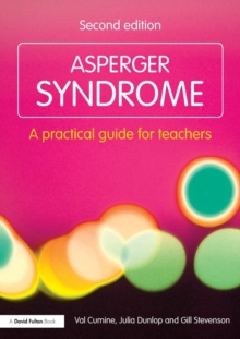 Asperger Syndrome : A Practical Guide for Teachers, Paperback Book Asperger Syndrome : A Practical Guide for Teachers, Paperback Book