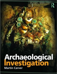 Archaeological Investigation, Paperback Book Archaeological Investigation, Paperback Book