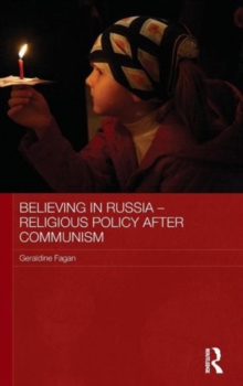 Believing in Russia - Religious Policy after Communism, Hardback Book Believing in Russia - Religious Policy after Communism, Hardback Book