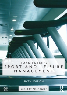 Torkildsen's Sport and Leisure Management, Paperback Book Torkildsen's Sport and Leisure Management, Paperback Book