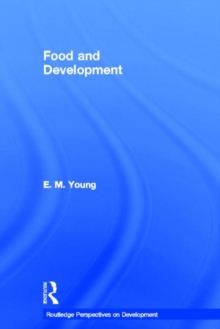 Food and Development, Hardback Book Food and Development, Hardback Book