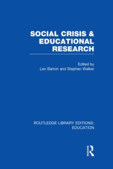 Social Crisis and Educational Research, Hardback Book Social Crisis and Educational Research, Hardback Book