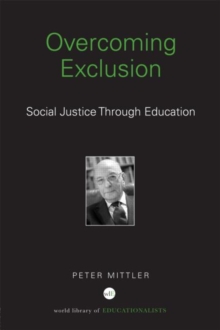Overcoming Exclusion : Social Justice through Education, Hardback Book Overcoming Exclusion : Social Justice through Education, Hardback Book