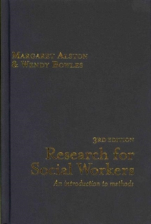 Research for Social Workers : An Introduction to Methods, Hardback Book Research for Social Workers : An Introduction to Methods, Hardback Book