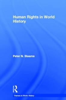Human Rights in World History, Hardback Book Human Rights in World History, Hardback Book