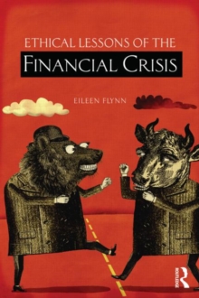 Ethical Lessons of the Financial Crisis, Paperback Book Ethical Lessons of the Financial Crisis, Paperback Book