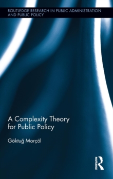 A Complexity Theory for Public Policy, Hardback Book A Complexity Theory for Public Policy, Hardback Book
