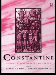 Constantine : History, Historiography and Legend, Paperback Book Constantine : History, Historiography and Legend, Paperback Book