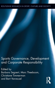 Sports Governance, Development and Corporate Responsibility, Hardback Book Sports Governance, Development and Corporate Responsibility, Hardback Book