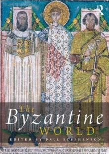 The Byzantine World, Paperback / softback Book The Byzantine World, Paperback / softback Book