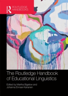 The Routledge Handbook of Educational Linguistics, Hardback Book The Routledge Handbook of Educational Linguistics, Hardback Book