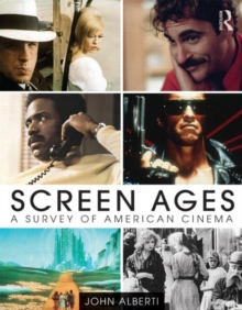 Screen Ages : A Survey of American Cinema, Paperback / softback Book Screen Ages : A Survey of American Cinema, Paperback / softback Book