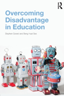 Overcoming Disadvantage in Education, Paperback / softback Book Overcoming Disadvantage in Education, Paperback / softback Book