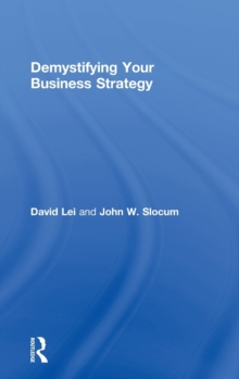 Demystifying Your Business Strategy, Hardback Book Demystifying Your Business Strategy, Hardback Book