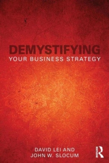 Demystifying Your Business Strategy, Paperback / softback Book Demystifying Your Business Strategy, Paperback / softback Book