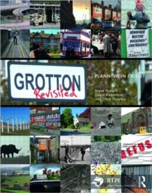 Grotton Revisited : Planning in Crisis?, Paperback / softback Book Grotton Revisited : Planning in Crisis?, Paperback / softback Book