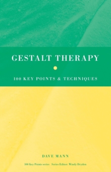 Gestalt Therapy : 100 Key Points and Techniques, Paperback Book Gestalt Therapy : 100 Key Points and Techniques, Paperback Book