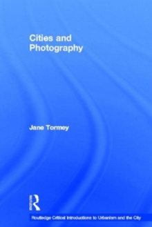 Cities and Photography, Hardback Book Cities and Photography, Hardback Book
