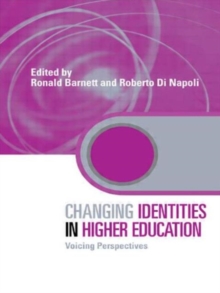 Changing Identities in Higher Education : Voicing Perspectives
