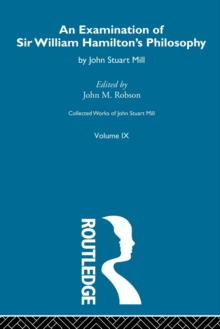 An Examination of Sir William Hamilton's Philosopy : IX. An Examination of Sir William Hamilton's Philosophy