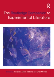 The Routledge Companion to Experimental Literature, Hardback Book The Routledge Companion to Experimental Literature, Hardback Book
