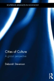 Cities of Culture : A Global Perspective, Hardback Book Cities of Culture : A Global Perspective, Hardback Book