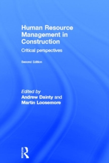Human Resource Management in Construction : Critical Perspectives, Hardback Book Human Resource Management in Construction : Critical Perspectives, Hardback Book