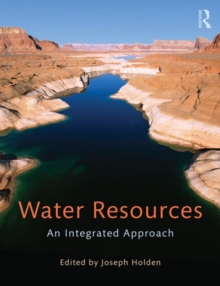 Water Resources : An Integrated Approach, Paperback Book Water Resources : An Integrated Approach, Paperback Book