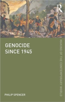 Genocide since 1945, Paperback / softback Book Genocide since 1945, Paperback / softback Book