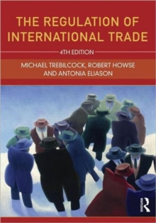 The Regulation of International Trade, Paperback Book The Regulation of International Trade, Paperback Book