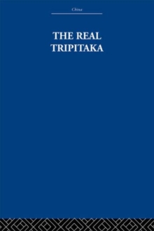 The Real Tripitaka : And Other Pieces