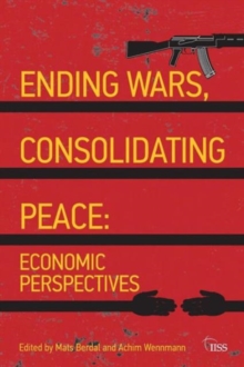 Ending Wars, Consolidating Peace : Economic Perspectives, Paperback Book Ending Wars, Consolidating Peace : Economic Perspectives, Paperback Book