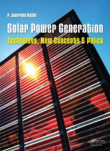 Solar Power Generation : Technology, New Concepts & Policy, Hardback Book Solar Power Generation : Technology, New Concepts & Policy, Hardback Book