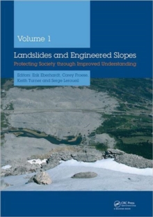 Landslides and Engineered Slopes : Protecting Society Through Improved Understanding, Book Book Landslides and Engineered Slopes : Protecting Society Through Improved Understanding, Book Book