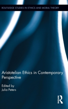 Aristotelian Ethics in Contemporary Perspective, Hardback Book Aristotelian Ethics in Contemporary Perspective, Hardback Book