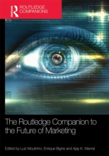 The Routledge Companion to the Future of Marketing, Hardback Book The Routledge Companion to the Future of Marketing, Hardback Book