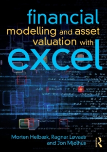 Financial Modelling and Asset Valuation with Excel, Paperback / softback Book Financial Modelling and Asset Valuation with Excel, Paperback / softback Book