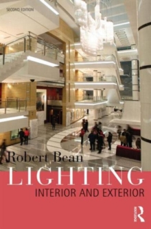 Lighting: Interior and Exterior, Paperback / softback Book Lighting: Interior and Exterior, Paperback / softback Book