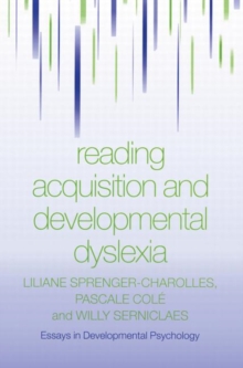 Reading Acquisition and Developmental Dyslexia, Paperback / softback Book Reading Acquisition and Developmental Dyslexia, Paperback / softback Book
