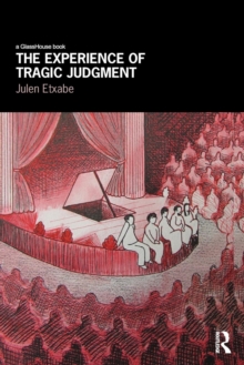 The Experience of Tragic Judgment, Paperback / softback Book The Experience of Tragic Judgment, Paperback / softback Book