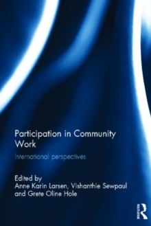 Participation in Community Work : International Perspectives, Hardback Book Participation in Community Work : International Perspectives, Hardback Book
