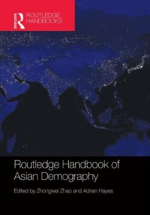 Routledge Handbook of Asian Demography, Hardback Book Routledge Handbook of Asian Demography, Hardback Book